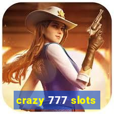 crazy 777 slots